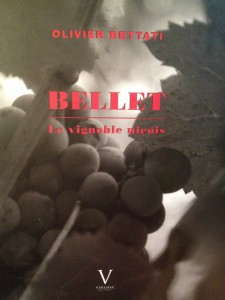 Bellet Le Vignoble Niçois d'Olivier BETTATI